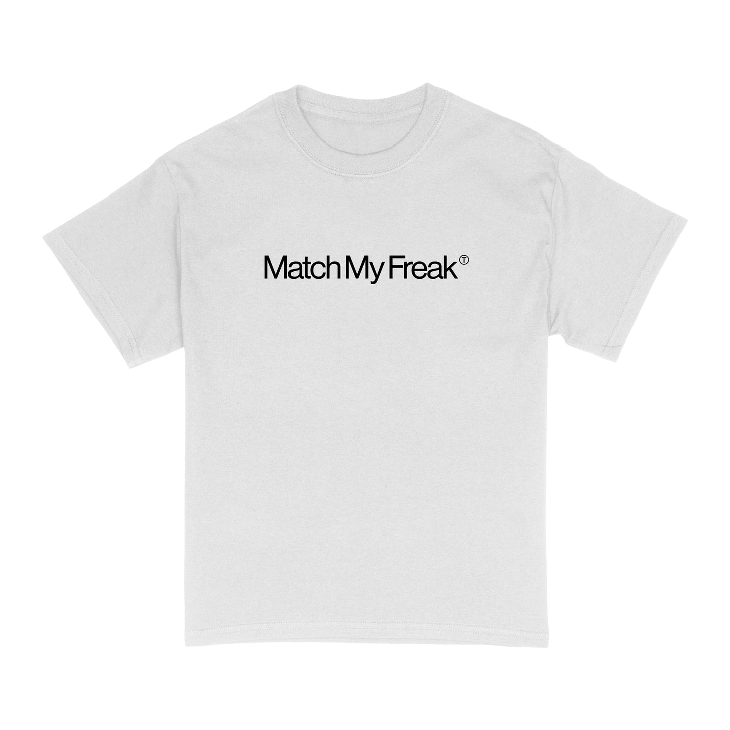 MATCH MY FREAK WHITE TEE